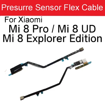  Гибкий кабель датчика Presurre для Xiaomi Mi 8 Explorer Edition Гибкая лента датчика Presurre для Xiaomi Mi 8 Pro UD Запасные части