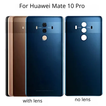 Новое заднее стекло для Huawei Mate 10 Pro Задняя крышка аккумуляторного отсека Корпус задней двери Замена панели корпуса с объективом камеры